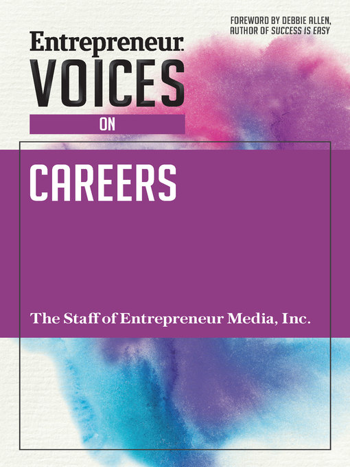 Title details for Entrepreneur Voices on Careers by The Staff of Entrepreneur Media - Available